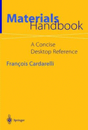 Materials Handbook: A Concise Desktop Reference