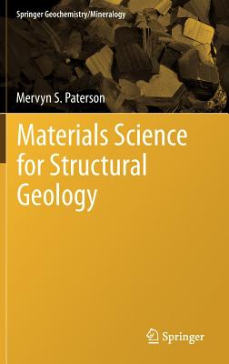 Materials Science for Structural Geology - Paterson, Mervyn S.