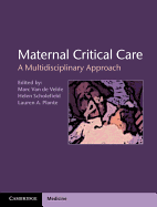 Maternal Critical Care: A Multidisciplinary Approach
