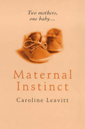Maternal instinct