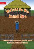 Mateus and His Animals Need Nature - Mateus no Nia Animl Sira