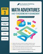 Math Adventures - Grade 3: A Key to Academic Math Advancement
