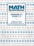 Math by All Means: Probability, Grades 1-2