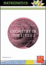 Math Facts: Geometry in Our Lives, Vol. 2