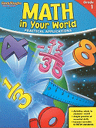 Math in Your World, Grade 1: Practical Applications