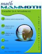 Math Mammoth Grade 3-A Worktext