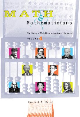 Math & Mathematicians - Gale Group, and Bruno, Leonard C, Professor