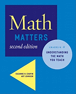 Math Matters: Understanding the Math You Teach, Grades K-8 (Second Edition)