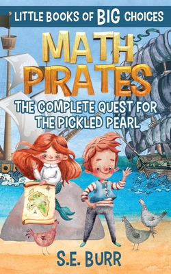 Math Pirates: The Complete Quest for the Pickled Pearl - 