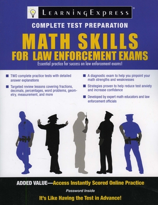 Math Skills for Law Enforcement Exams - Learningexpress LLC