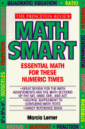 Math Smart: Essential Math for These Numeric Times - Lerner, Marcia