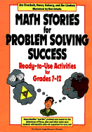 Math Stories for Problem Solving Success: Ready-To-Use Activities for Grades 7-12