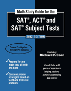 Math Study Guide for the SAT, ACT and SAT Subject Tests