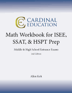 Math Workbook for ISEE, SSAT, & HSPT Prep: Middle & High School Entrance Exams