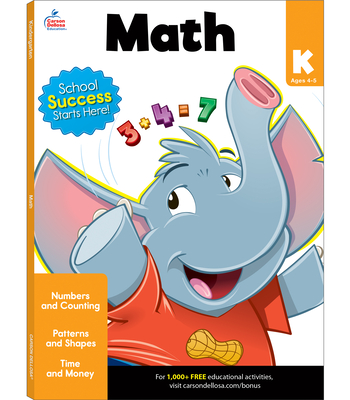 Math Workbook, Grade K - Brighter Child (Compiled by), and Carson Dellosa Education (Compiled by)