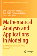 Mathematical Analysis and Applications in Modeling: Icmaam 2018, Kolkata, India, January 9-12