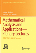 Mathematical Analysis and Applications-Plenary Lectures: ISAAC 2017, Vxj, Sweden