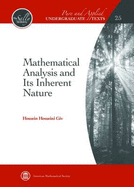 Mathematical Analysis and Its Inherent Nature