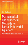 Mathematical and Numerical Methods for Partial Differential Equations: Applications for Engineering Sciences