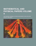 Mathematical and Physical Papers: Volume 4