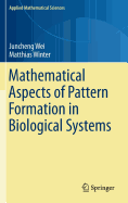 Mathematical Aspects of Pattern Formation in Biological Systems