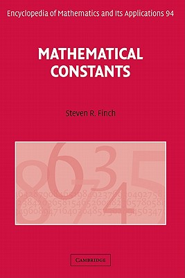 Mathematical Constants - Finch, Steven R.