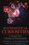 Mathematical Curiosities: A Treasure Trove of Unexpected Entertainments