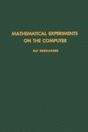 Mathematical Experiments on the Computer