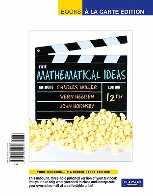 Mathematical Ideas - Miller, Charles, and Heeren, Vern, and Hornsby, John