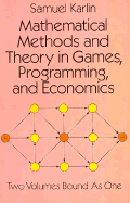 Mathematical Methods and Theory in Games, Programming, and Economics - Karlin, Samuel