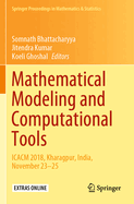 Mathematical Modeling and Computational Tools: Icacm 2018, Kharagpur, India, November 23-25