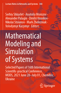 Mathematical Modeling and Simulation of Systems: Selected Papers of 16th International Scientific-practical Conference, MODS, 2021 June 28-July 01, Chernihiv, Ukraine