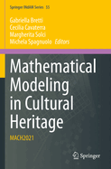 Mathematical Modeling in Cultural Heritage: MACH2021