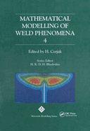 Mathematical Modelling of Weld Phenomena: No. 4