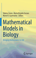 Mathematical Models in Biology: Bringing Mathematics to Life