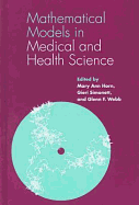 Mathematical Models in Medical and Health Science: A Medical Odyssey