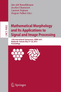 Mathematical Morphology and Its Applications to Signal and Image Processing: 12th International Symposium, Ismm 2015, Reykjavik, Iceland, May 27-29, 2015. Proceedings