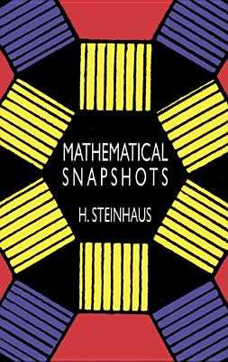 Mathematical Snapshots - Steinhaus, H