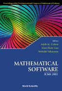 Mathematical Software - Proceedings of the First International Congress of Mathematical Software