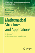 Mathematical Structures and Applications: In Honor of Mahouton Norbert Hounkonnou