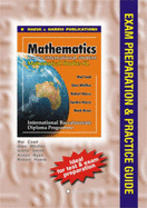 Mathematical Studies SL Exam Preparation and Practice Test for International Baccalaureate - Whiffen, Glenn, and Smith, Glen, and Ryan, Alison