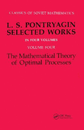 Mathematical Theory of Optimal Processes