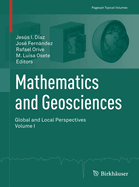 Mathematics and Geosciences: Global and Local Perspectives