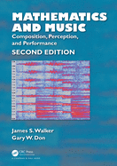 Mathematics and Music: Composition, Perception, and Performance