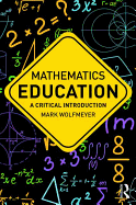 Mathematics Education: A Critical Introduction