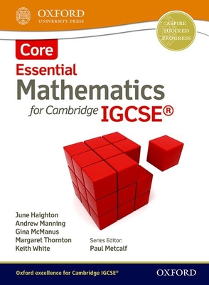 Mathematics for Cambridge IGCSE Core - Haighton, June, and Manning, Andrew, and Metcalf, Paul (Editor)