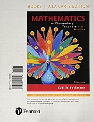 Mathematics for Elementary Teachers with Activities, Loose-Leaf Edition Plus Mylab Math -- 24 Month Access Card Package - Beckmann, Sybilla