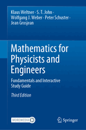 Mathematics for Physicists and Engineers: Fundamentals and Interactive Study Guide