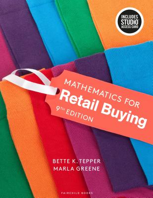 Mathematics for Retail Buying: Bundle Book + Studio Access Card - Greene, Marla, and Tepper, Bette K