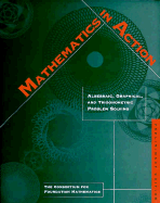Mathematics in Action: An Introduction to Algebraic, Graphical and Trigonometric Problem Solving - Consortium for Foundation Mathematics, and Cuny, and Pre-Precalculus Grou Suny